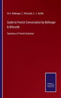 Guide to French Conversation by Bellenger & Witcomb