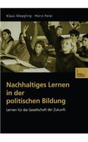 Nachhaltiges Lernen in Der Politischen Bildung