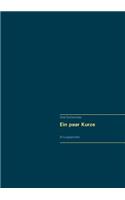 Ein paar Kurze: 50 Kurzgeschichten(German)