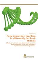 Gene expression profiling in differently fed farm animals