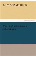 Ninth Vibration and Other Stories