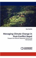 Managing Climate Change in Post-Conflict Nepal