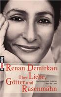 Über Liebe, Götter und Rasenmähn