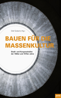 Bauen Für Die Massenkultur