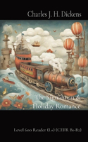 Signalman & Holiday Romance
