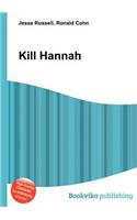 Kill Hannah