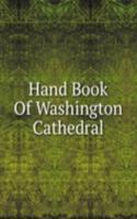 Hand Book Of Washington Cathedral