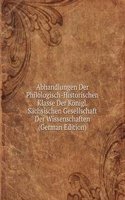 Abhandlungen Der Philologisch-Historischen Klasse Der Konigl. Sachsischen Gesellschaft Der Wissenschaften (German Edition)