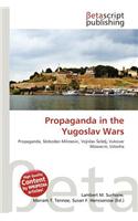 Propaganda in the Yugoslav Wars