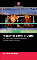 Migrantes como 'o Outro