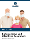 Bioterrorismus und öffentliche Gesundheit