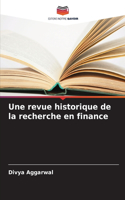 revue historique de la recherche en finance