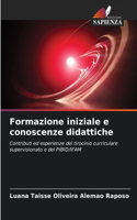Formazione iniziale e conoscenze didattiche