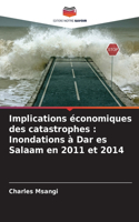 Implications économiques des catastrophes: Inondations à Dar es Salaam en 2011 et 2014