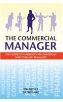 The Commercial Manager (The Complete Handbook For Commercial Directors And Managers)