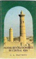 Indian Revolutionaries in Central Asia