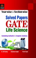 Year-Wise And Section-Wise Solved Papers For Gate Life Science