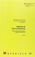 Materials de Dret Constitucional: Principis constitucionals b sics i rgans constitucionals