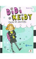 Didi Keidy Tiene Un Secreto #1: (Didi Keidy / Heidi Heckelbeck)