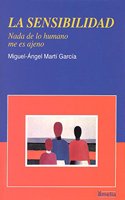 La sensibilidad: nada de lo humano me es ajeno