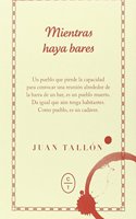 Mientras haya bares