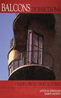 Els balcons de Barcelona : un espai privat obert al public