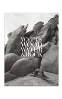 Wood, Water and Rock