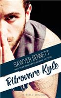 Ritrovare Kyle