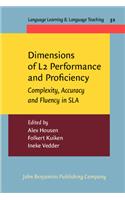 Dimensions of L2 Performance and Proficiency