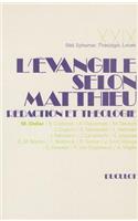 L'évangile selon Matthieu: Rédaction et théologie(29 Bibliotheca Ephemeridum Theologicarum Lovaniensium)