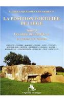 La Position FortifiÃ©e de LiÃ¨ge: Tome 3: Les Abris de la P.F.L. 2