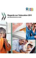 Regards sur l'éducation 2011: Les indicateurs de l'OCDE