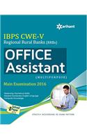 IBPS CWE-V Regional Rural Banks (RRBs) Office Assistant Multipurpose Main Examination 2016