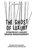 Ghost of Luxury