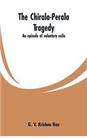 Chirala-Perala tragedy