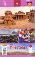 New Milestones Revised â€“ 7 (History, Geography, Social and Political Life)