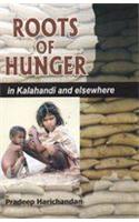 Roots of Hunger in kalahandi and Elsewhere
