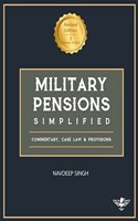 Military Pensions Simplified: Commentary, Case Law & Provisions