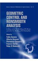 Geometric Control and Nonsmooth Analysis: In Honor of the 73rd Birthday of H Hermes and of the 71st Birthday of R T Rockafellar