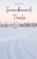Snowbound Trails
