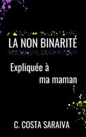 La non binarité expliquée à ma maman
