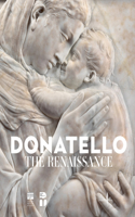 Donatello: The Renaissance