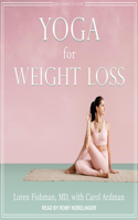 Yoga for Weight Loss Lib/E