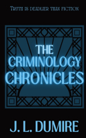 Criminology Chronicles