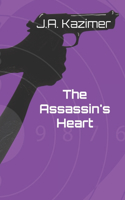 The Assassin's Heart: (1 The Assassin's Romantic Suspense)