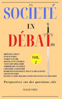La Société en Débat(s) Vol. 2
