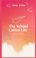 School Called Life