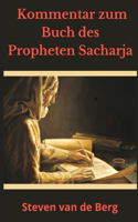 Kommentar zum Buch des Propheten Sacharja