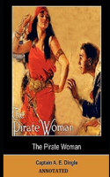 The Pirate Woman "Annotated"