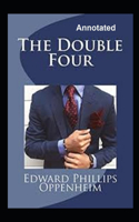 The Double Four Annotated